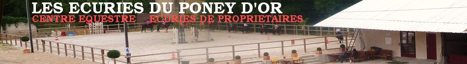 LES ECURIES DU PONEY D'OR